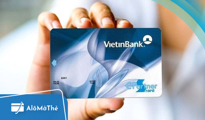 Biểu phí dịch vụ thẻ VietinBank mới nhất 2023