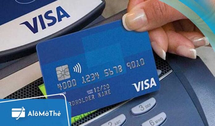 Thẻ VISA là gì? Ngân hàng nào làm thẻ VISA tốt nhất?