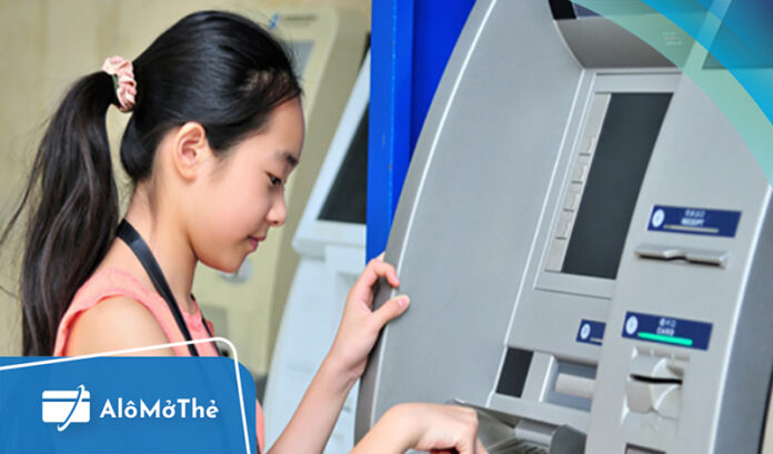 Bao nhiêu tuổi làm được thẻ ATM? Ngân hàng nào làm thẻ ATM dưới 18 tuổi