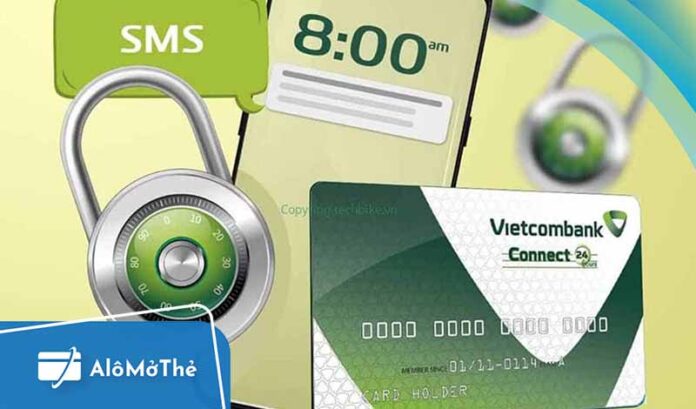 Hướng dẫn cách mở thẻ ATM Vietcombank bị khóa sau 5 phút