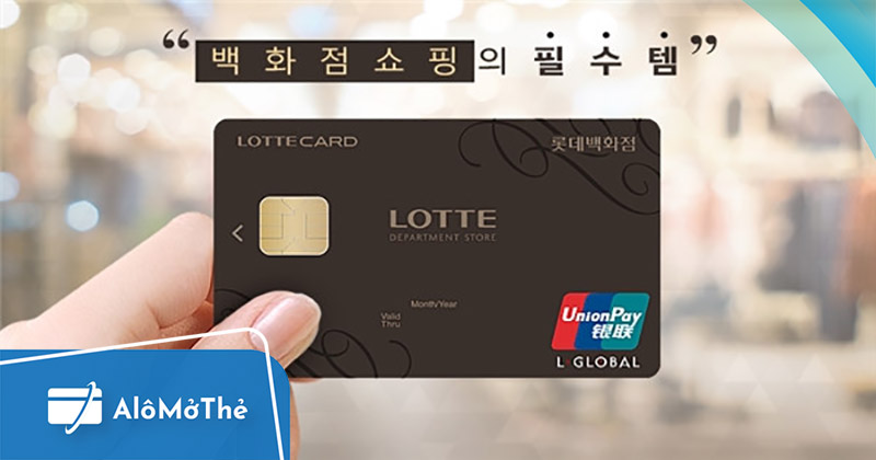 Giới thiệu đôi nét về thẻ tín dụng Lotte Finace