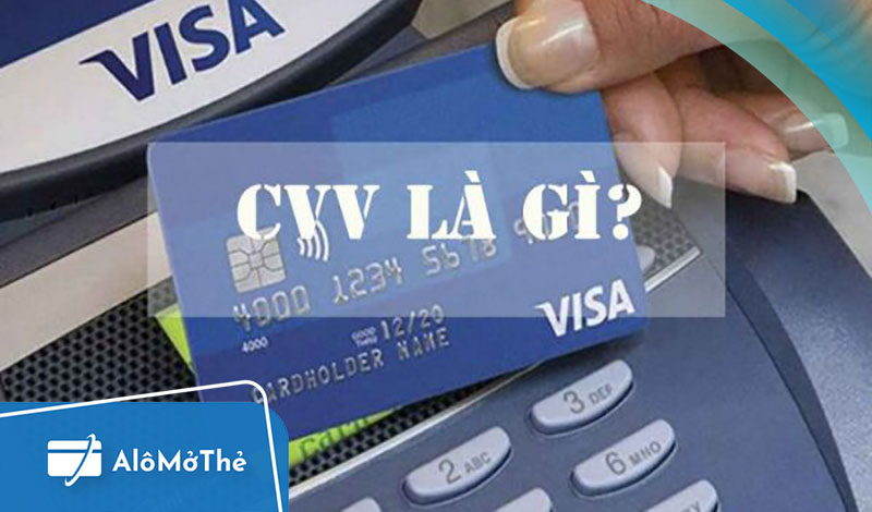 Số CVV trên thẻ Vietinbank là gì?